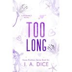 Too Long: Hayes Brothers Book 6