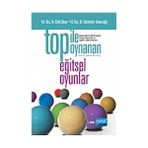 Top ile Oynanan Eğitsel Oyunlar - Bilal Çoban Sebahattin Devecioğlu