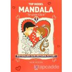 Top Model Mandala 1 - Sevginin Gücü - Nur Sezgin