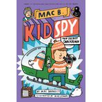 Top Secret Smackdown (Mac B., Kid Spy #3): Volume 3