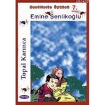 TOPAL KARINCA - EMINE ŞENLİKOĞLU