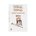 Topal Topal - İdris Karafilik