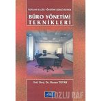 Toplam Kalite Yönetimi Çerçevesinde Büro Yönetimi Teknikleri - Hasan Tutar
