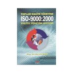 Toplam Kalite Yönetimi ISO-9000 2000 Kalite Yönetim Sistemi - Muhsin Halis