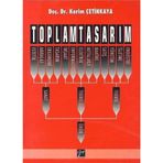 Toplam Tasarım / Kerim Çetinkaya / Gazi Kitabevi / 3990000007342