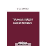 Toplanma Özgürlüğü Hakkının Korunması - İdil Cansu Mahmutoğlu