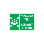 Toplanma Yeri Uyarı Levhası 17,5x25 Kod928