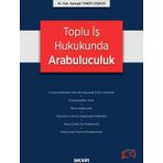 Toplu İş Hukukunda Arabuluculuk