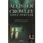 Toplu Öyküler - Aleister Crowley