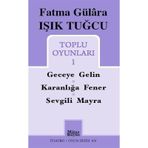 Toplu Oyunları 1 Fatma Gülâra Işık Tuğcu Mitos Boyut Yayınları