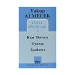 TOPLU OYUNLARI - 1 KAN DAVASI / UYANIŞ / İŞADAMI - YAKUP ALMELEK