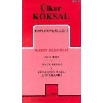 TOPLU OYUNLARI 3 KADIN ÜÇLEMESİ - ÜLKER KÖKSAL