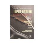 TOPLU TIYATRO ESERLERI - 1 POLITIK İMAMIN SERI İNTİKAMI - KOÇERO - ANAFOR - OSMANLILARDA DEĞİŞİM VE - DARA FETÊ AKPOLAT