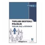 TOPLUM DESTEKLI POLISLIK & TOPLUM SUÇ VE GÜVENLIK - M. ALPER SÖZER