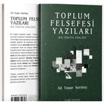 Toplum Felsefesi Yazıları - Bir Türkiye Günlüğü