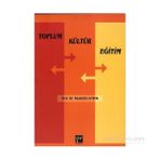 Toplum Kültür Eğitim - Mustafa Aydın