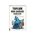 Toplum Ruh Sağlığı Hizmetleri Akademisyen Kitabevi