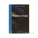 TOPLUM VE İNSAN - SITKI M. ERİNÇ