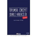 Toplumsal Cinsiyet Odaklı Habercilik El Kitabı - Çiçek Tahaoğlu Elif Akgül