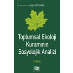 Toplumsal Ekoloji Kuramın`ın Sosyolojik Analizi Anı Yayıncılık
