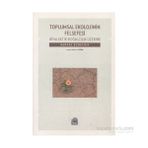 Toplumsal Ekolojinin Felsefesi - Murray Bookchin