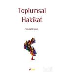Toplumsal Hakikat - Nevzat Çapkın
