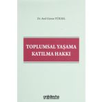 Toplumsal Yaşama Katılma Hakkı - Anıl Güven Yüksel