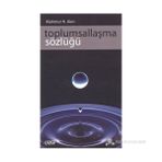 Toplumsallaşma Sözlüğü - Mahmut Hakkı Akın