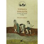 Toprağa Yerleştik - Özlem Yarkın