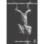 Toprağın Altındaki Düşünceler - Süleyman Sözüer
