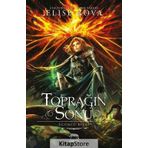 Toprağın Sonu - Üçüncü Kitap - Elise Kova