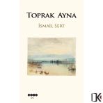 Toprak Ayna - İsmail Sert