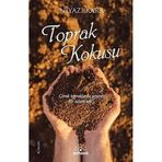 Toprak Kokusu - Leyla Karabağlı