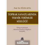 Toprak Sanatlarında Teknik Terimler Sözlüğü - Tülin Ayta