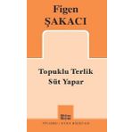 Topuklu Terlik - Süt Yapar / Figen Şakacı