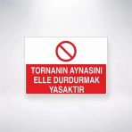 Tornanın Aynasını Elle Durdurmak Yasaktır Sticker 20X28 Cm