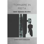 Tornare in pista: Uomini : Sopravvivere alla rottura