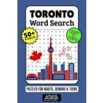 Toronto Word Search Puzzle Book: 50+ Fun & Easy-to-Read Puzzles Featuring Canadian Culture, Landmarks, Neighborhoods & City Life for Adults, Seniors & Teens