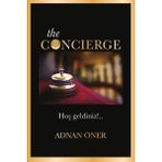 Tortuga The Concierge - Hoş Geldiniz Adnan Öner 160 Sayfa CARETTA YAYINCILIK Normal Boy Hobi Kitabı