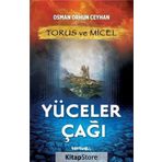 Torus ve Micel Yüceler Çağı - Osman Orhun Ceyhan