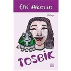 Tosbik - Elif Akman