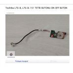 Toshiba L70-B, L70-B-151 Power Tetik Butonu
