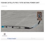 Toshiba Satellite P855 Tetik Butonu Power Kart