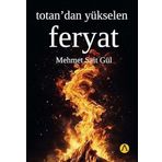 Totan’dan Yükselen Feryat - Mehmet Sait Gül