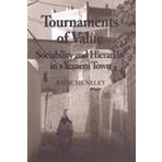 Tournaments of Value: Sociability and Hierarchy in a Yemeni Town