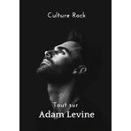 Tout sur Adam Levine