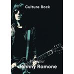 Tout sur Johnny Ramone (Culture Rock - Français)