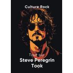 Tout sur Steve Peregrin Took (Culture Rock - Français)