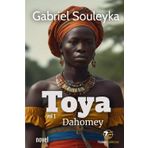 Toya: Dahomey