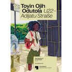 Toyin Ojih Odutola: U22 Adijatu Straße